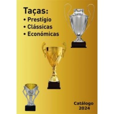Catálogo Taças (consultar em baixo na Descrição)